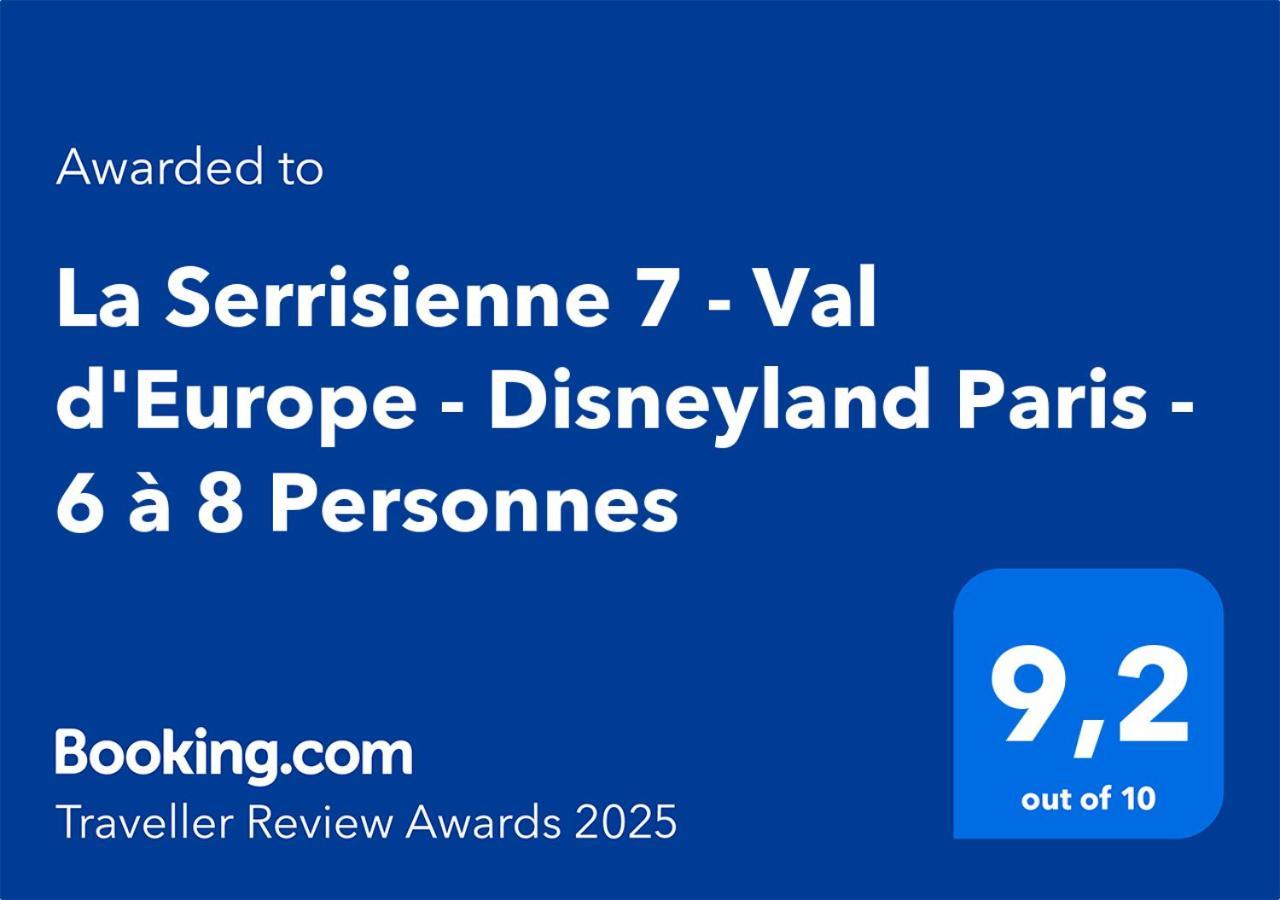 La Serrisienne 7 - Val D'Europe - Disneyland Paris - 6 A 8 Personnes Εξωτερικό φωτογραφία